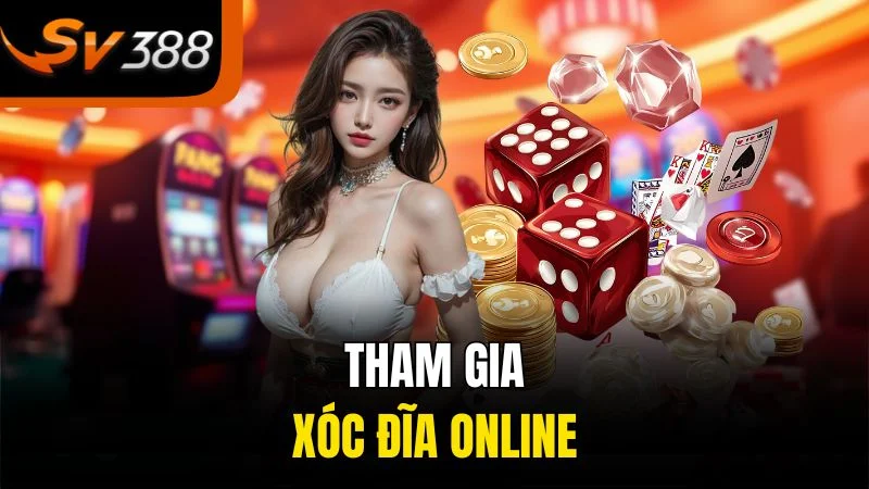 Chơi Là Thắng, Thưởng Lớn Mỗi Ngày Khi Chơi Xóc Đĩa Online! 2 tham gia xoc dia online
